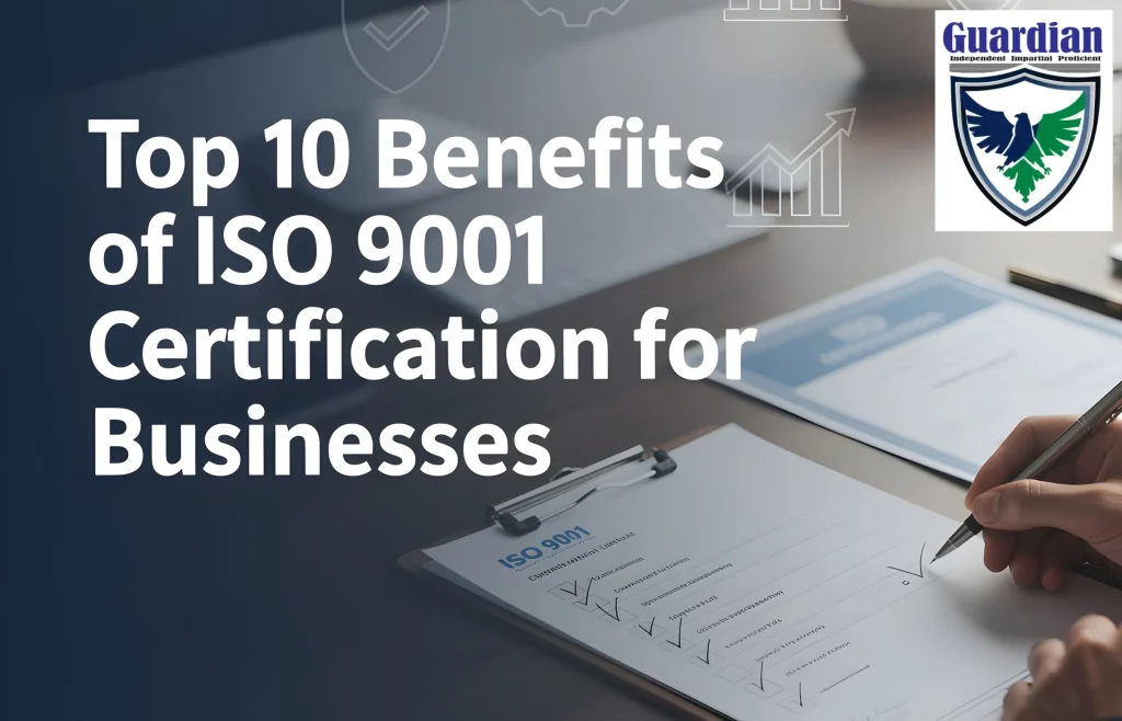 Top 10 Benefits of ISO 9001 Certification for Businesses