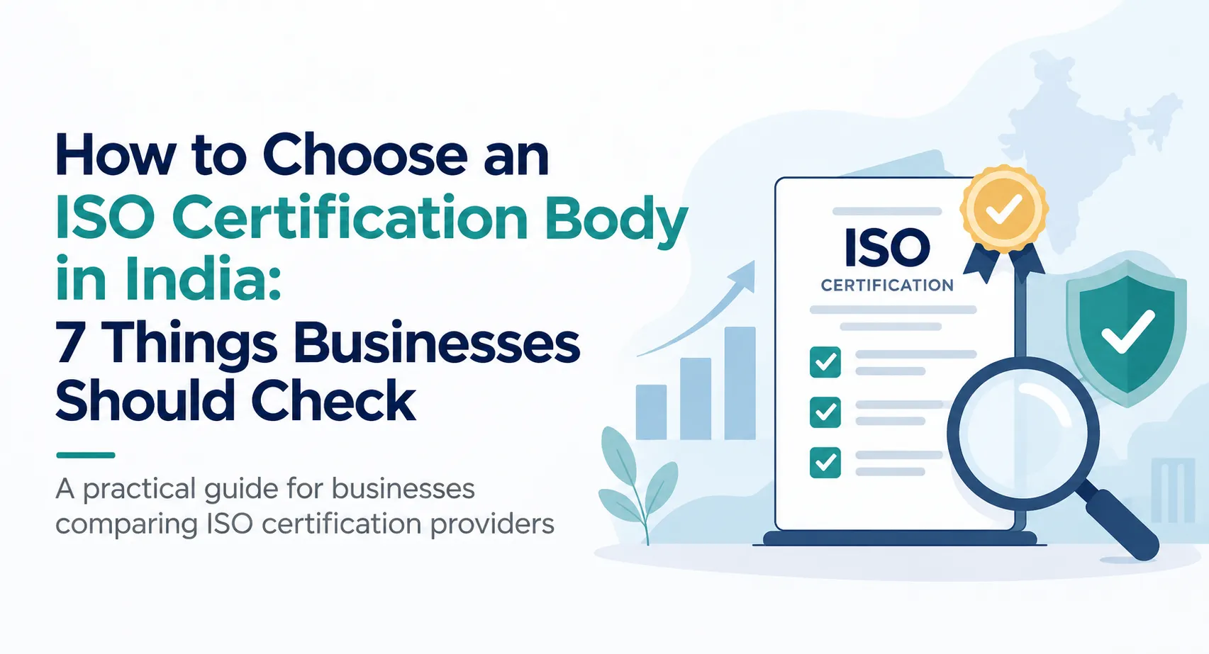 Illustration of an ISO certificate, verification checklist, and magnifying glass representing how to choose an ISO certification body in India.